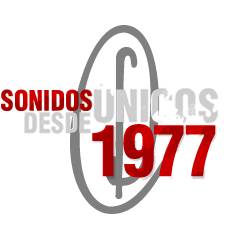 sonidos únicos desde 1977